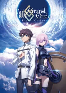 Fate/Grand Order: First Order Episode special Subtitle Indonesia | Neonime