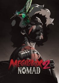 Nomad: Megalo Box Season 2